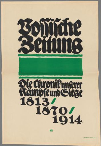 Vossische Zeitung. The Chronicle of Our Struggle and Victory 1813-1870-1914