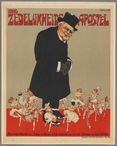 The Moral Apostle. Latest farce with song and dance in three acts by Louis Scheuer and Leo de Wilde.