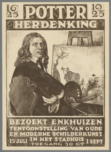 1625-1925 Potter commemoration. Visit Enkhuizen. Exhibition of old and modern paintings in the town hall. 15 July - 1 Sept.