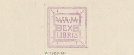 Ex Libris of W.A.M.