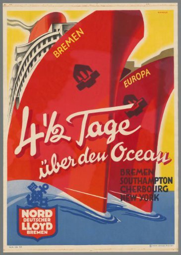 Norddeutscher Lloyd Bremen. 4 1/2 days across the ocean