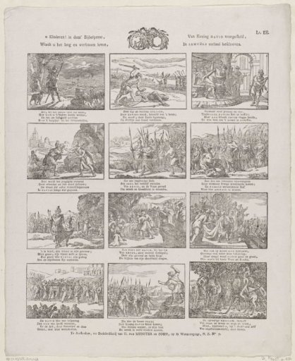 O children! in this Bible print, / Is shown to you the long and laborious life, / Of King David, / Described in Samuel's story