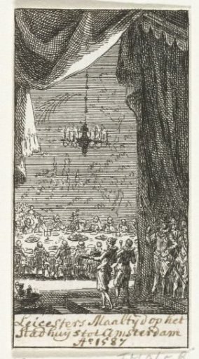Leicester's Feast at the Town Hall in Amsterdam, 1587