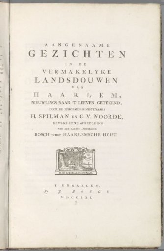 Title page for: Pleasant views in the delightful country estates of Haarlem, 1761