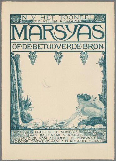 N.V. Het Tooneel Dir. Willem Rooyaards. Marsays or the enchanted spring. Mythical comedy by Balthazar Verhagen. Music by Alphonse Diepenbrock. Set design by R.N. Roland Holst