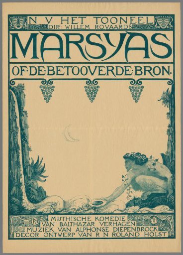 N.V. Het Tooneel Dir. Willem Rooyaards. Marsays or the enchanted spring. Mythical comedy by Balthazar Verhagen. Music by Alphonse Diepenbrock. Set design by R.N. Roland Holst