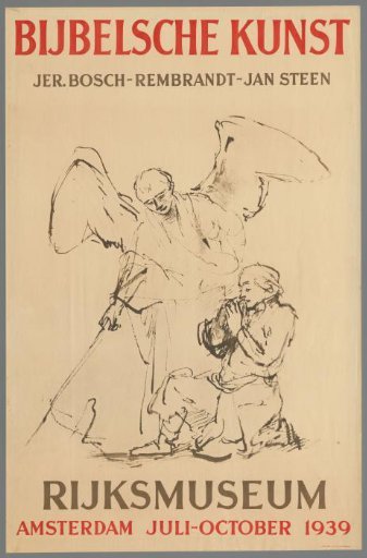 Biblical Art. Jheronimus Bosch - Rembrandt - Jan Steen. Rijksmuseum Amsterdam July-October 1939