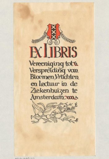 Ex libris of the Association for the Distribution of Flowers, Fruits, and Literature in the Hospitals of Amsterdam