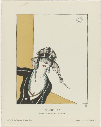 Gazette du Bon Ton, 1921 - No. 4, Pl. 27: Bonjour! / Hat, by Camille Roger