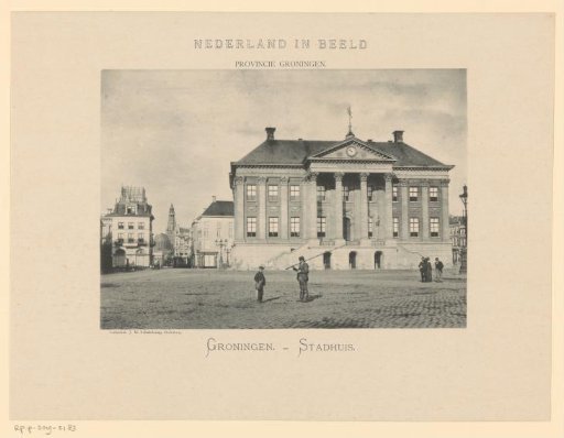 View of the Town Hall at Groningen