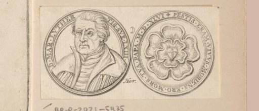 Obverse and Reverse of a Medal with the Portrait of Martin Luther
