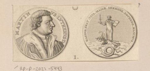 Obverse and reverse of a medal with the portrait of Martin Luther and Luther standing on a papal tiara