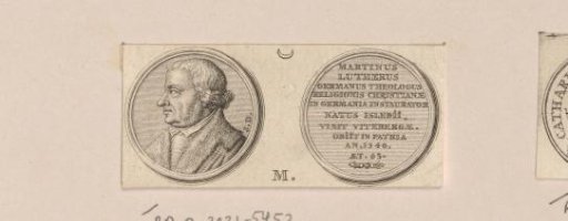 Obverse and reverse of a medal with the portrait of Martin Luther and Latin text