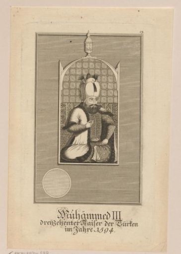 Portrait of Mehmet III, Sultan of the Ottoman Empire