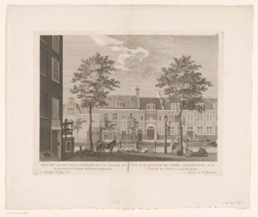 View of the Madhouse and the Gate to the East India House on the Kloveniersburgwal in Amsterdam
