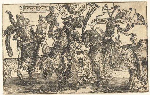 The Heroes King Arthur, Charlemagne, and Godfrey of Bouillon