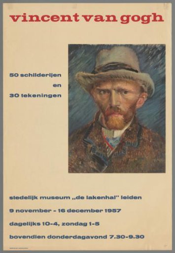 Vincent van Gogh, 50 Paintings and 50 Drawings. Stedelijk Museum de Lakenhal, Leiden. November 9 – December 16, 1957