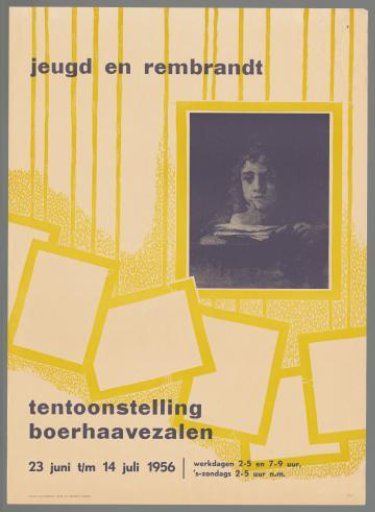 Youth and Rembrandt. Exhibition, Boerhaave Halls, June 23 – July 14, 1956