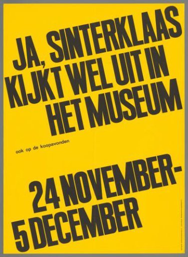 Yes, Sinterklaas looks out carefully in the museum, also on shopping evenings. 24 November - 5 December.