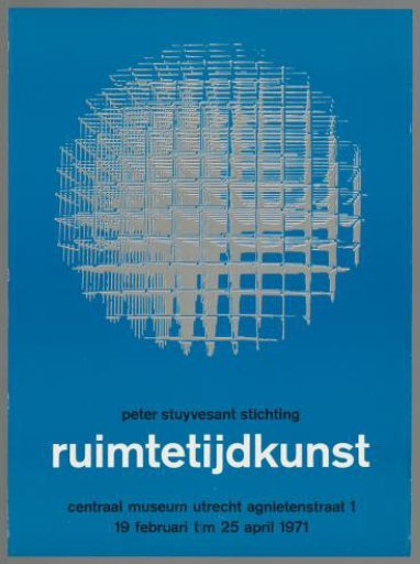 Peter Stuyvesant Foundation, Space-Time Art, Centraal Museum Utrecht.