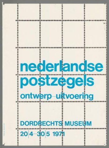 Dutch Stamps Design and Execution Dordrecht Museum 20|4 - 30|5 1971