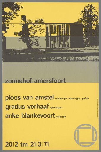 Zonnehof Amersfoort. Ploos van Amstel, Paintings, Drawings, Graphics. Gradus Verhaaf, Drawings, Anke Blankevoort Ceramics. 20|2 to 21|3|'71