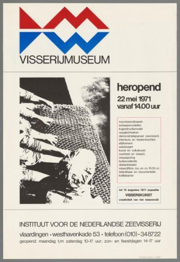 Fisheries museum reopened 22 May 1971 (...) Institute for Dutch Sea Fishing (...)
