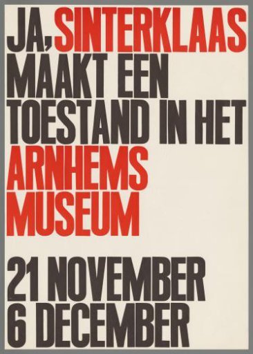 Yes, Sinterklaas makes a commotion at the Arnhem Museum