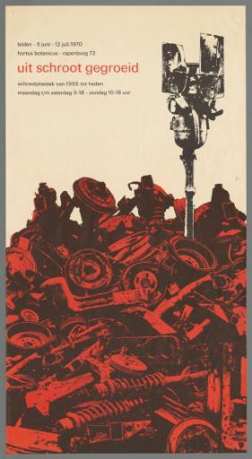 Grown from scrap. Scrap sculptures from 1955 to the present
