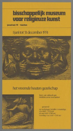 Episcopal Museum for Religious Art 1 June to 31 December 1974. The Strange Wooden Company. Photos of carving on medieval choir stalls.