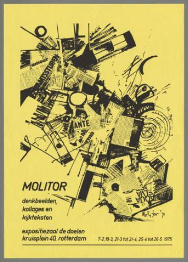 Molitor Concepts, Collages and View Texts. Exhibition Hall De Doelen (...)