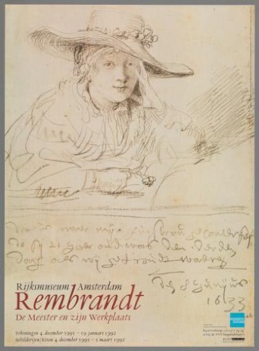 Rembrandt, the Master and His Workshop. Drawings December 4, 1991 - January 19, 1992; Paintings, Etchings December 4, 1991 - March 1, 1992. Rijksmuseum Amsterdam.