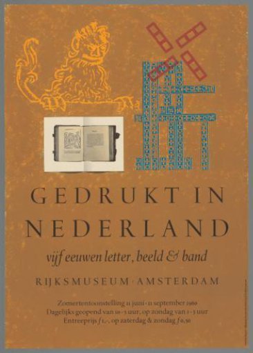 Printed in the Netherlands, Five Centuries of Letter, Image, and Binding. Rijksmuseum Amsterdam.