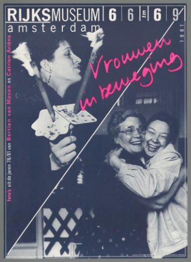 Rijksmuseum 6 June to 6 September 1981. Women in Motion. Photographs from the years 1978–1981 by Bertien van Manen and Catrien Ariëns