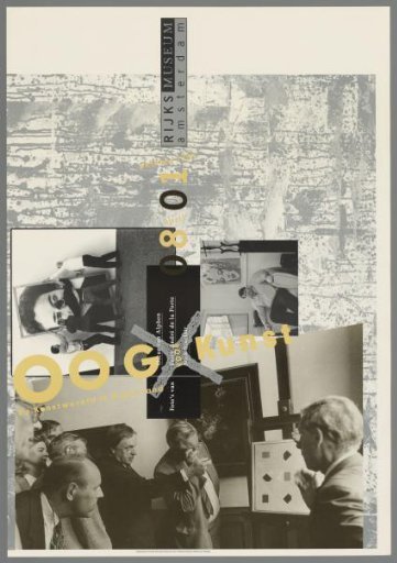 Eye for art, the art world in the Netherlands. Photographs by Oscar van Alphen, Ferry André de la Porte, Nick Sinclair, 08 April - 01 October 1989 Rijksmuseum Amsterdam.