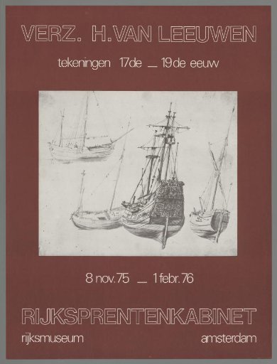 Collection H. van Leeuwen, Drawings 17th-19th century, November 8, 1975 to February 1, 1976, Rijksmuseum Amsterdam.