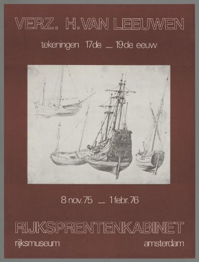 Collection H. van Leeuwen, Drawings 17th-19th century, November 8, 1975 to February 1, 1976, Rijksmuseum Amsterdam.