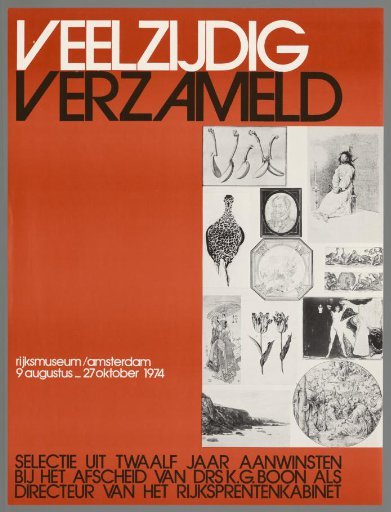 Diverse Collection. Rijksmuseum Amsterdam, August 9 to October 27, 1974, selection from twelve years of acquisitions upon the retirement of Dr. K.G. Boon as Director of the Rijksprentenkabinet.