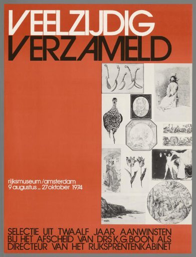 Diverse Collection. Rijksmuseum Amsterdam, August 9 to October 27, 1974, selection from twelve years of acquisitions upon the retirement of Dr. K.G. Boon as Director of the Rijksprentenkabinet.