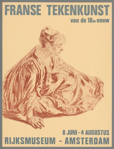French Drawing Art of the 18th Century, June 8 to August 4, Rijksmuseum Amsterdam.