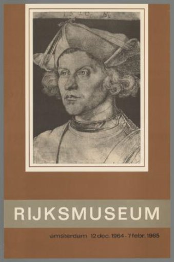 Dürer and His Time, Drawings from the Print Cabinet in Berlin, Rijksmuseum Amsterdam, 12 Dec. 1964 – 7 Feb. 1965