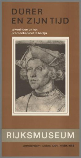 Dürer and His Time, Drawings from the Print Cabinet in Berlin, Rijksmuseum Amsterdam, 12 Dec. 1964 – 7 Feb. 1965