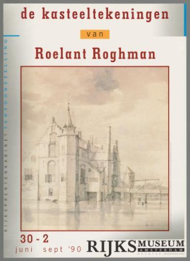 Castle Drawings by Roelant Roghman, Rijksprentenkabinet exhibition 30 June–2 September 1990, Rijksmuseum Amsterdam, right main entrance.