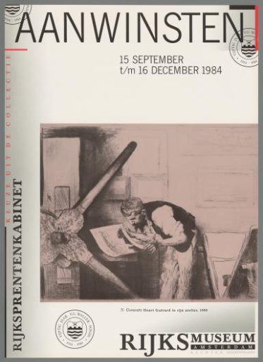 Selection from the Rijksprentenkabinet Collection; Acquisitions 15 September to 16 December 1984 Rijksmuseum Amsterdam, right main entrance. 50 Years of the F.G. Waller Fund.