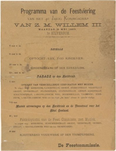 Program of the celebration of the 40th anniversary of the reign of William III, King of the Netherlands, in Hilversum on 13 May 1889