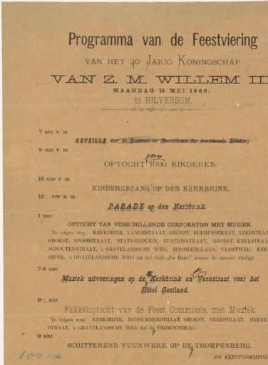 Program of the celebration of the 40th anniversary of the reign of William III, King of the Netherlands, in Hilversum on 13 May 1889