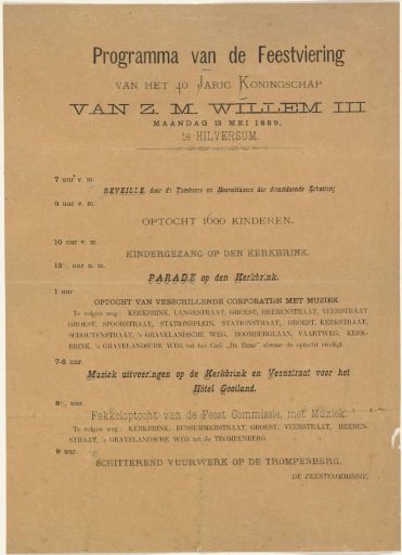 Program of the celebration of the 40th anniversary of the reign of William III, King of the Netherlands, in Hilversum on 13 May 1889