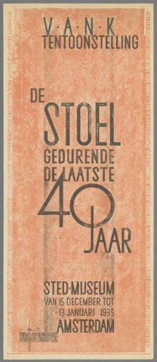 V.A.N.K. Exhibition. The chair over the last 40 years. Municipal Museum, 15 December to 13 January 1935 Amsterdam
