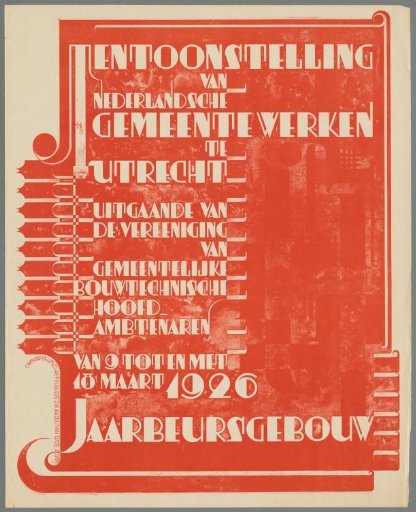 Exhibition of Dutch Municipal Works in Utrecht, organized by the Association of Municipal Chief Building Officers, 9 to 18 March 1926. Jaarbeursgebouw