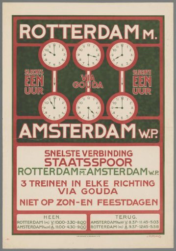 Rotterdam M. Amsterdam W.P. Only one hour via Gouda. Fastest connection State Railway